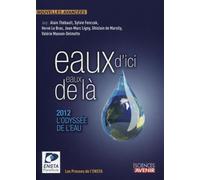 Eaux d'ici, eaux de là : 2012, l'Odyssée de l'eau Concours de nouvelles (3e édition) - Alain Thebault - Ensta - broché - Nouvelles