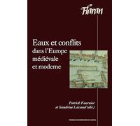 Eaux et conflits dans l'Europe médiévale et moderne