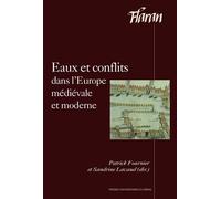Eaux et conflits dans l'Europe médiévale et moderne - Patrick Fournier - Presses Universitaires Du Midi - broché - Etude