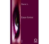 Eaux-fortes - Marie L. - Pauvert - broché - Roman