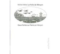 Eaux-Fortes sur Paris - Charles Méryon - Pagine d'Arte - broché - Monographie