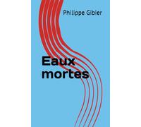 Eaux mortes