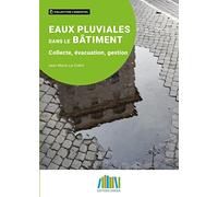 Eaux pluviales: Collecte, évacuation, gestion