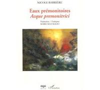 Eaux prémonitoires Nicole Barrière (Auteur)