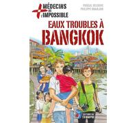 Eaux troubles à Bangkok - Pascal Deloche - Triomphe Eds Du - broché - Roman junior