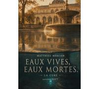 Eaux vives, Eaux mortes.: La Cure (version soft)