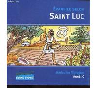 EAUX VIVES : ÉVANGILE SELON ST LUC - ANNÉE C
