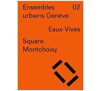 Eaux-Vives - Square Montchoisy
