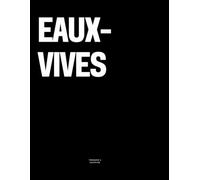 Eaux-Vives: The Coffee Table Book