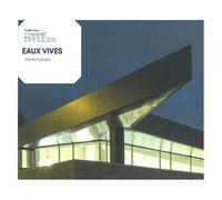 Eaux Vives - Tna Architectes