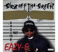 Eazy-E - STR8 Off Tha Streetz of Muthaphukkin Compton