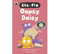 Ebb and Flo: Oopsy Daisy and I Want That One - Laura Bunting - Ladybird - ebook (ePub) - Livre