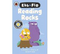 Ebb and Flo: Reading Rocks! and A Big Boo-Boo Two hilarious stories designed to get children excited about reading - Laura Bunting - Ladybird - ebook (ePub) - Livre