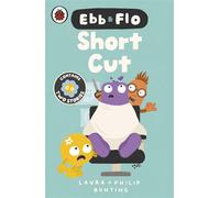 Ebb and Flo: Short Cut and Brain Freeze Two hilarious stories designed to get children excited about reading - Laura Bunting - Ladybird - ebook (ePub) - Livre