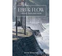 Ebb and Flow: Crovie then and now.