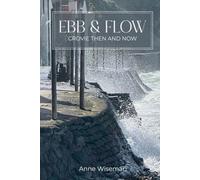 Ebb and Flow: Crovie then and now