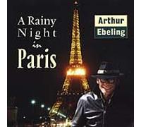 Ebeling, Arthur - A Rainy Night in Paris [Import]