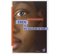 Eben ou les yeux de la nuit