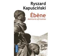 Ebène de Kapuscinski. Ryszard (2002) Poche