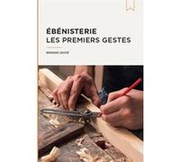 Ébénisterie : les premiers gestes – Vial
