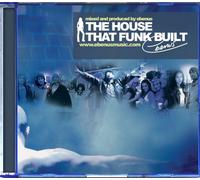 Ebenus - House That Funk Built
