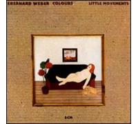 Eberhard Weber Colours - Little Movements