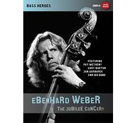 Eberhard Weber : The Jubilee Concert