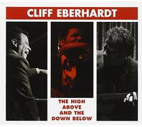 Eberhardt, Cliff - High Above and Down Below