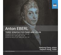Eberl / Kang / Hong - Three Sonatas for Piano & Violin [New CD]