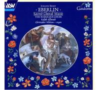 Eberlin, J. - Masses (2)/Motets/Organ Works