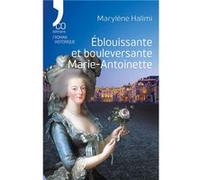 Éblouissante et bouleversante Marie-Antoinette Halimi Marylène (Auteur)