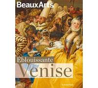 EBLOUISSANTE VENISE: AU GRAND PALAIS