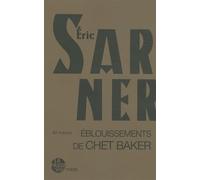 Eblouissements de Chet Baker