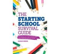 Ebner, S: The Starting School Survival Guide