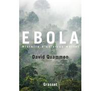 Ebola Traduit de l'anglais (Etats-Unis) par Simone Arous - David Quammen - Grasset - broché - Etude