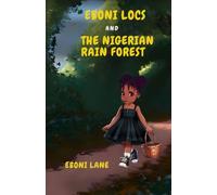 Eboni Locs And The Nigerian Rain Forest