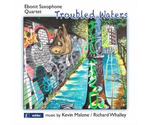 Ebonit Saxophon Ebonit Saxophone Quartet: Troubled Waters: Music By Kevin M (CD)