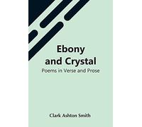 Ebony And Crystal