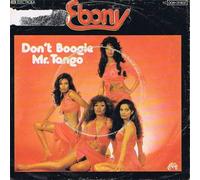 Ebony - Don't Boogie Mr. Tango / Slacker - Aladin - 1C 006-31 902, EMI Electrola - 1C 006-31 902