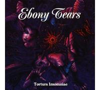 Ebony Tears - Tortura Insomniae (1997)