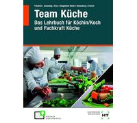 eBook inside: Buch und eBook Team Küche: Das Lehrbuch für Köchin/Koch und Fachkraft Küche