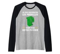 Éboueur Ripeur Humour | Super Pouvoir Poubelles Citation Manche Raglan