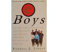 Eboys: The First Inside Account of Venture Capitalists at Work