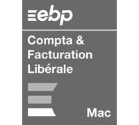 EBP Compta & Facturation Libérale MAC - Dernière version - Ntés Légales