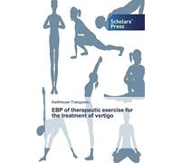 Ebp Of Therapeutic Exercise For The Treatment Of Vertigo