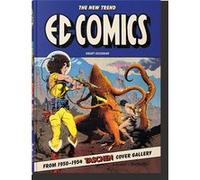 EC Comics. The New Trend 1950-54. 45th Ed. Grant Geissman (Auteur)