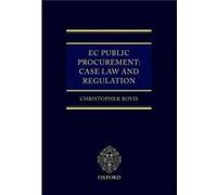 EC Public Procurement Case Law and Regulation by Bovis Christopher Professor of Law and Jean Monnet Chair in European and Business Law Lancashire Law Scho Christopher Bovis (Auteur)