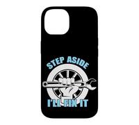 Écartez-Vous, Je Vais réparer ! Humour de Bricoleur Coque pour iPhone 14