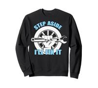Écartez-Vous, Je Vais réparer ! Humour de Bricoleur Sweatshirt