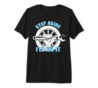 Écartez-Vous, Je Vais réparer ! Humour de Bricoleur T-Shirt Haut de Gamme